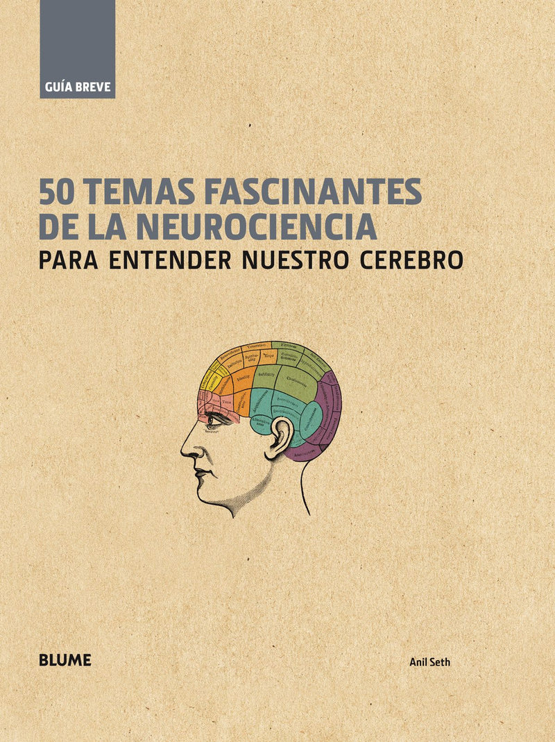 50 TEMAS FASCINANTES DE LA NEUROCIENCIA.