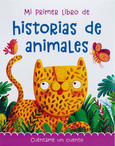 MI PRIMER LIBRO DE HISTORIAS DE ANIMALES