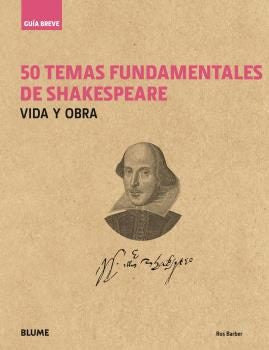 50 TEMAS FUNDAMENTALES DE SHAKESPEARE.