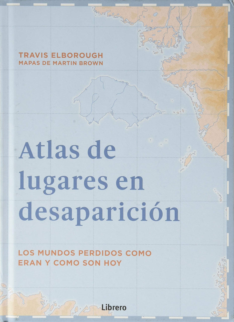 ATLAS DE LUGARES EN DESAPARICION