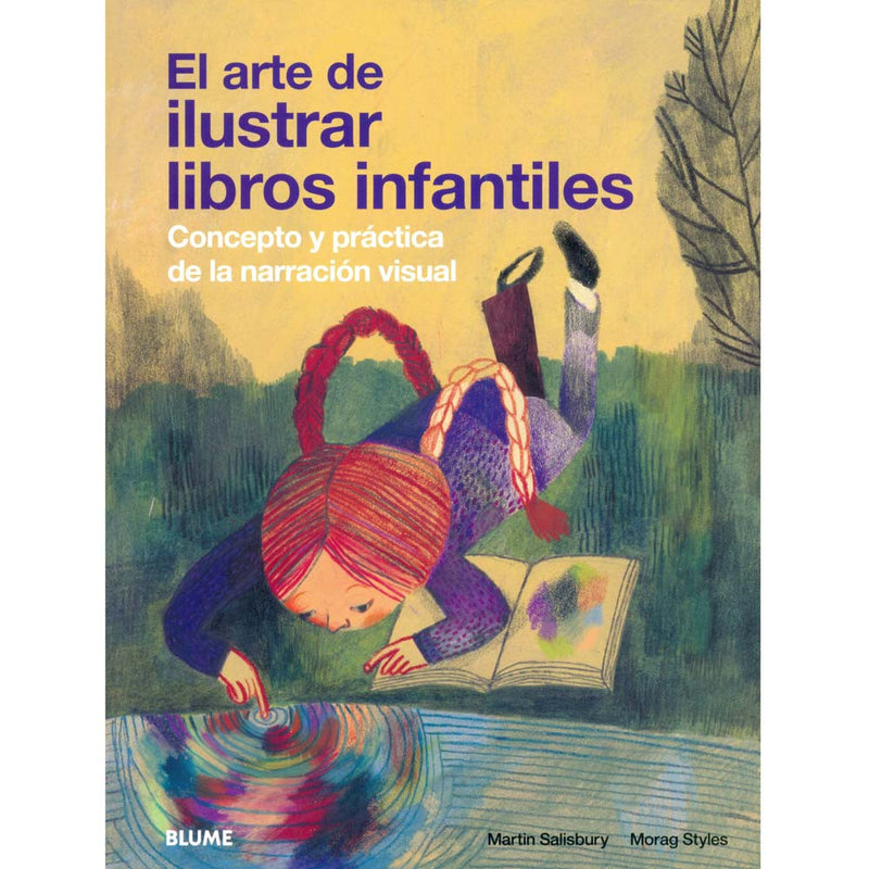 EL ARTE DE ILUSTRAR LIBROS INFANTILES. Nva Ed. 2018